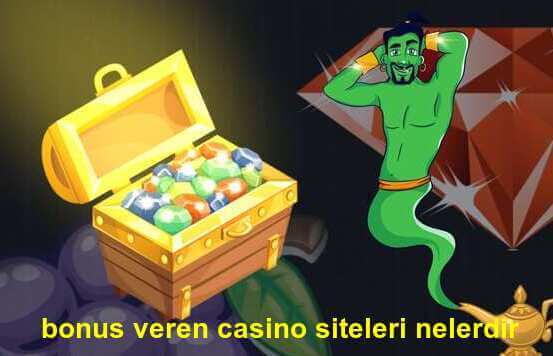 bonus veren casino siteleri nelerdir